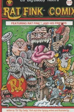 Ed "Big Daddy" Roth's Rat Fink Comix