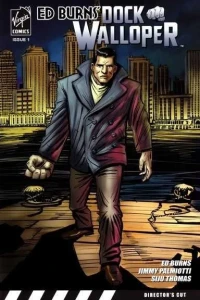 Ed Burns' Dock Walloper