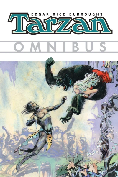Edgar Rice Burroughs' Tarzan Omnibus (Omnibus, 2015) - Series 