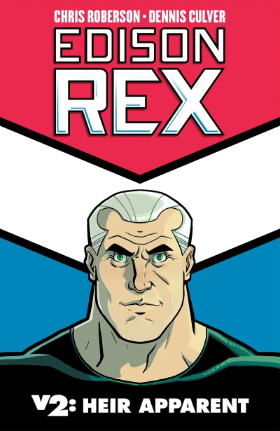 Edison Rex: Heir Apparent (2014) - Series 