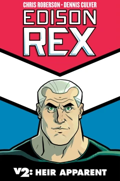 Edison Rex: Heir Apparent