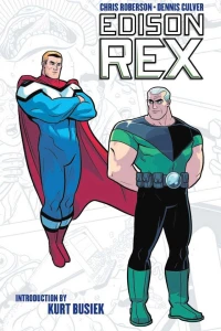 Edison Rex: Into the White!