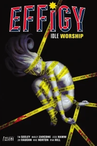 Effigy: Idle Worship