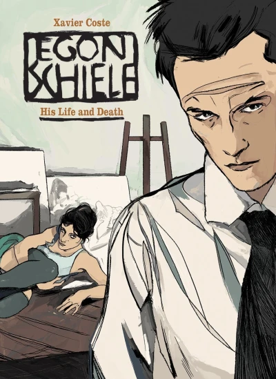 Egon Schiele: His Life and Death (Hardcover, 2017) - Series 
