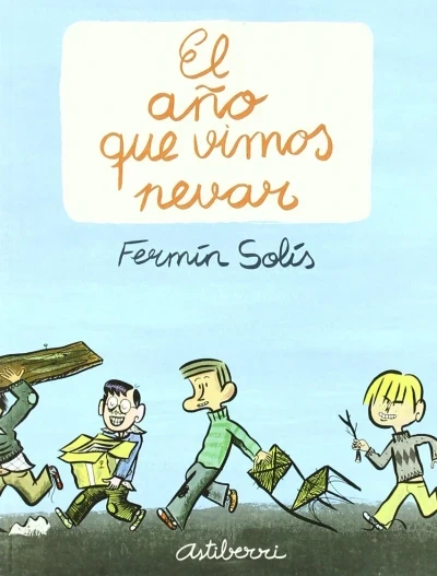 El Año Que Vimos Nevar (2005) - Series 