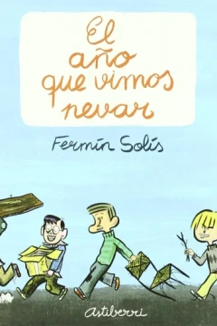 El Año Que Vimos Nevar