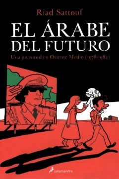 El Àrabe del Futuro: Una Juventud en Oriente Medio