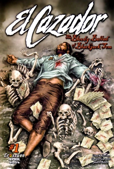 El Cazador: The Bloody Ballad of Blackjack Tom (2004) - Series 