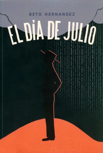 El Día de Julio (2016) - Series 