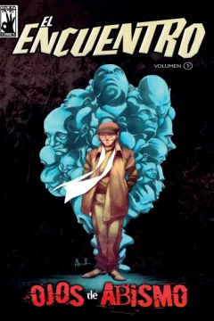 El Encuentro: Ojos de Abismo