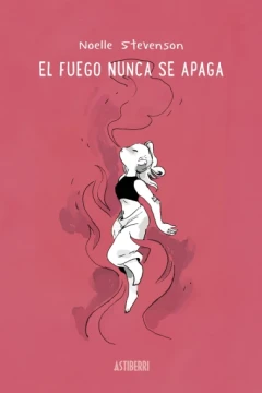 El Fuego Nunca Se Apaga