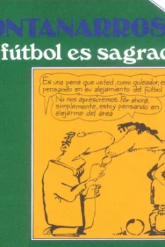 El Fútbol es Sagrado