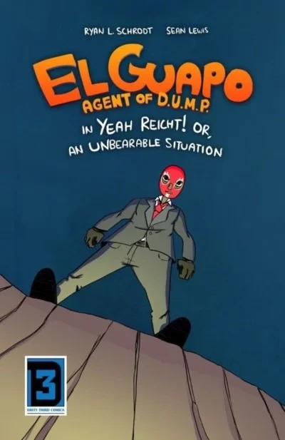 El Guapo, Agent of D.U.M.P. (2015) - Series 