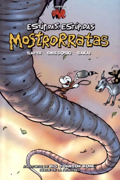 El Mundo de Bone: Estúpidas, Estúpidas Mostrorratas