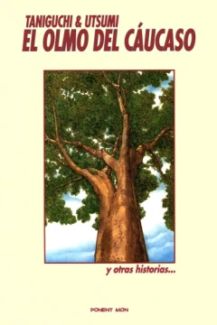 El Olmo del Cáucaso y Otras Historias...