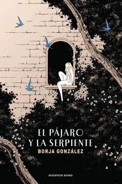 El Pájaro y la Serpiente