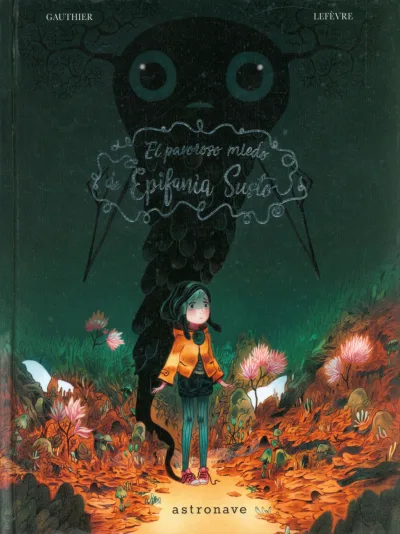 El Pavoroso Miedo de Epifanía Susto (2019) - Series 