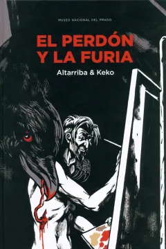El Perdón y la Furia