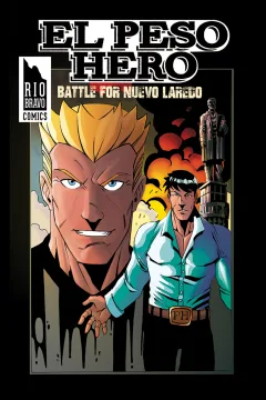 El Peso Hero: Battle for Nuevo Laredo