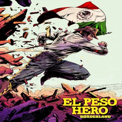 El Peso Hero: Borderland (2020) - Series 