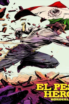 El Peso Hero: Borderland