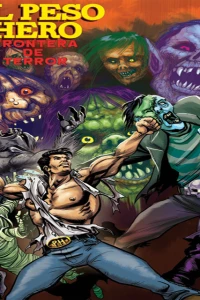 El Peso Hero: Frontera de Terror