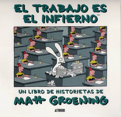 El Trabajo es el Infierno (2006) - Series 