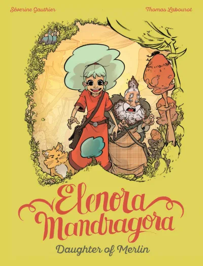 Elenora Mandragora: Daughter of Merlin (Hardcover, 2017) - Series 