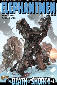 Elephantmen 2261: The Death of Shorty