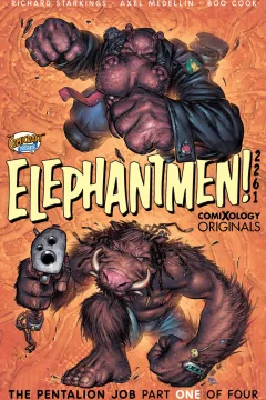 Elephantmen 2261: The Pentalion Job