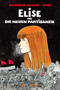Elise und die Neuen Partisanen
