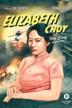 Elizabeth Choy: Her Story