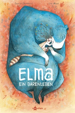 Elma - Ein Bärenleben