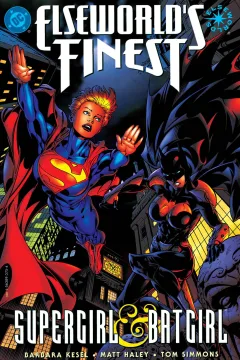 Elseworld's Finest: Supergirl & Batgirl