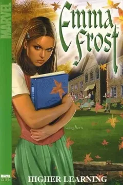 Emma Frost: Higher Learning