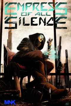 Empress of All Silence