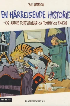 En hårreisende historie - og andre fortellinger om Tommy og Tigern