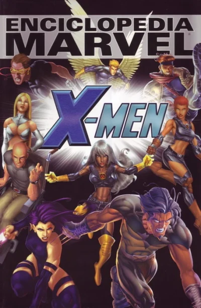 Enciclopedia Marvel: X-Men (2006) - Series 