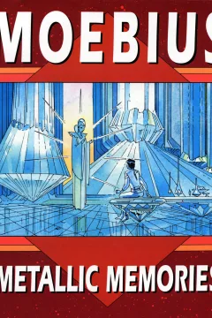 Epic Graphic Novel: Moebius - Metallic Memories