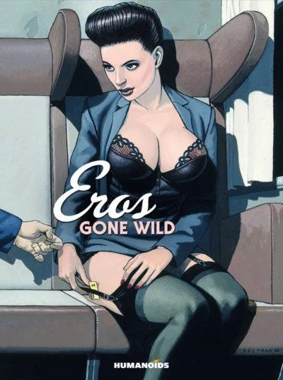 Eros Gone Wild (Hardcover, 2013) - Series 