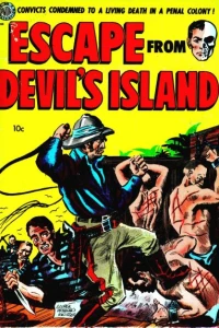 Escape From Devil's Island