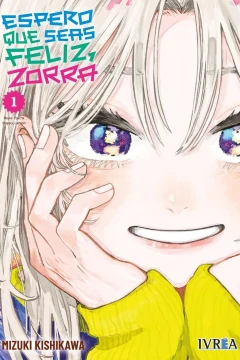 Espero Que Seas Feliz, Zorra