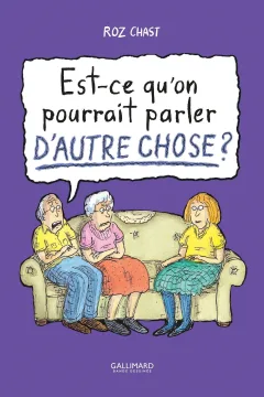 Est-ce qu'on pourrait parler d'autre chose?