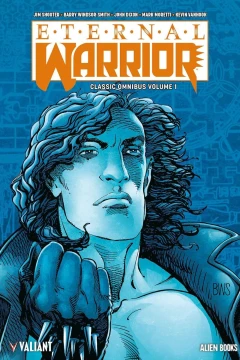 Eternal Warrior Classic Omnibus
