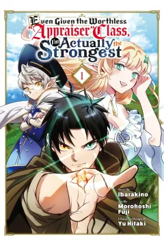 Even Given the Worthless "Appraiser" Class, I'm Actually the Strongest