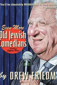 Even More Old Jewish Comedians