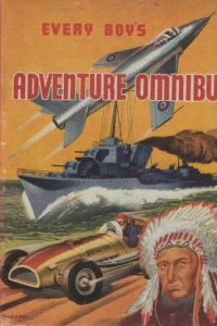 Every Boy's Adventure Omnibus