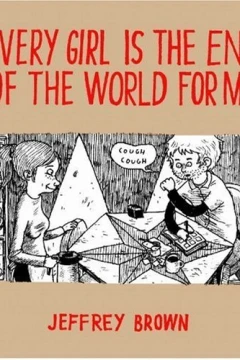 Every Girl is the End of the World for Me