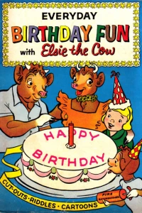 Everyday Birthday Fun with Elsie the Cow