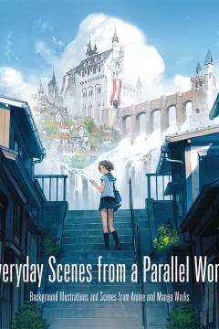 Everyday Scenes from a Parallel World